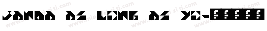 Janda As Long As Yo字体转换